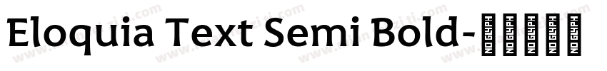 Eloquia Text Semi Bold字体转换